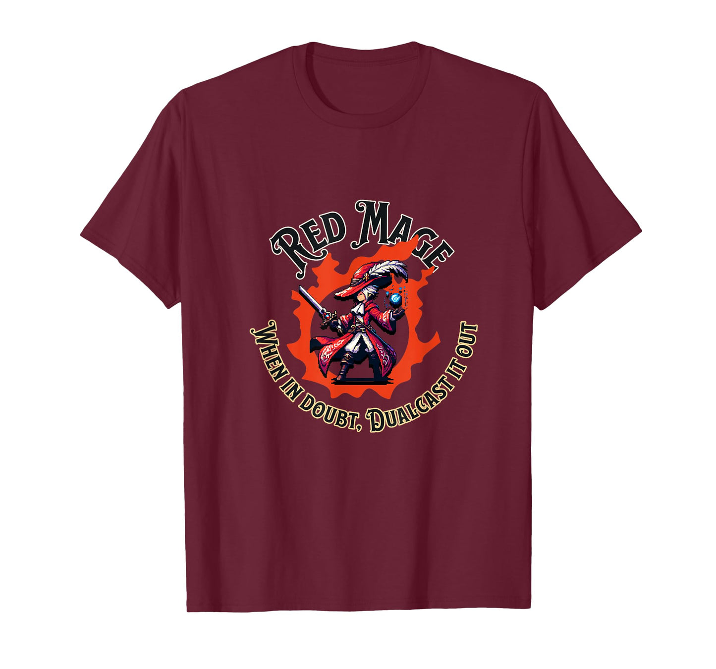 Red Mage - When in doubt dualcast it out - Funny MMORPG T-Shirt