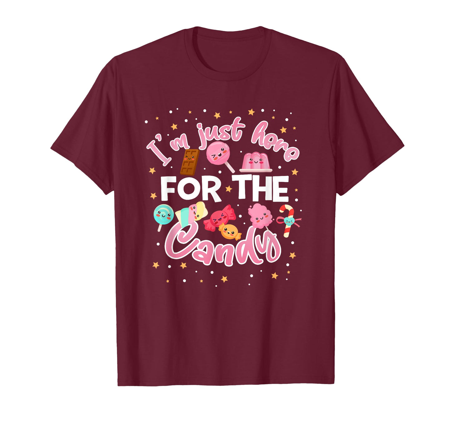 I'm Just Here for The Candy Funny Halloween Food Humor T-Shirt