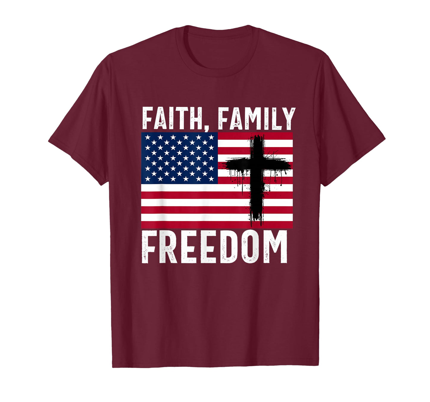 Faith Family Freedom American Flag Patriot USA Christian T-Shirt