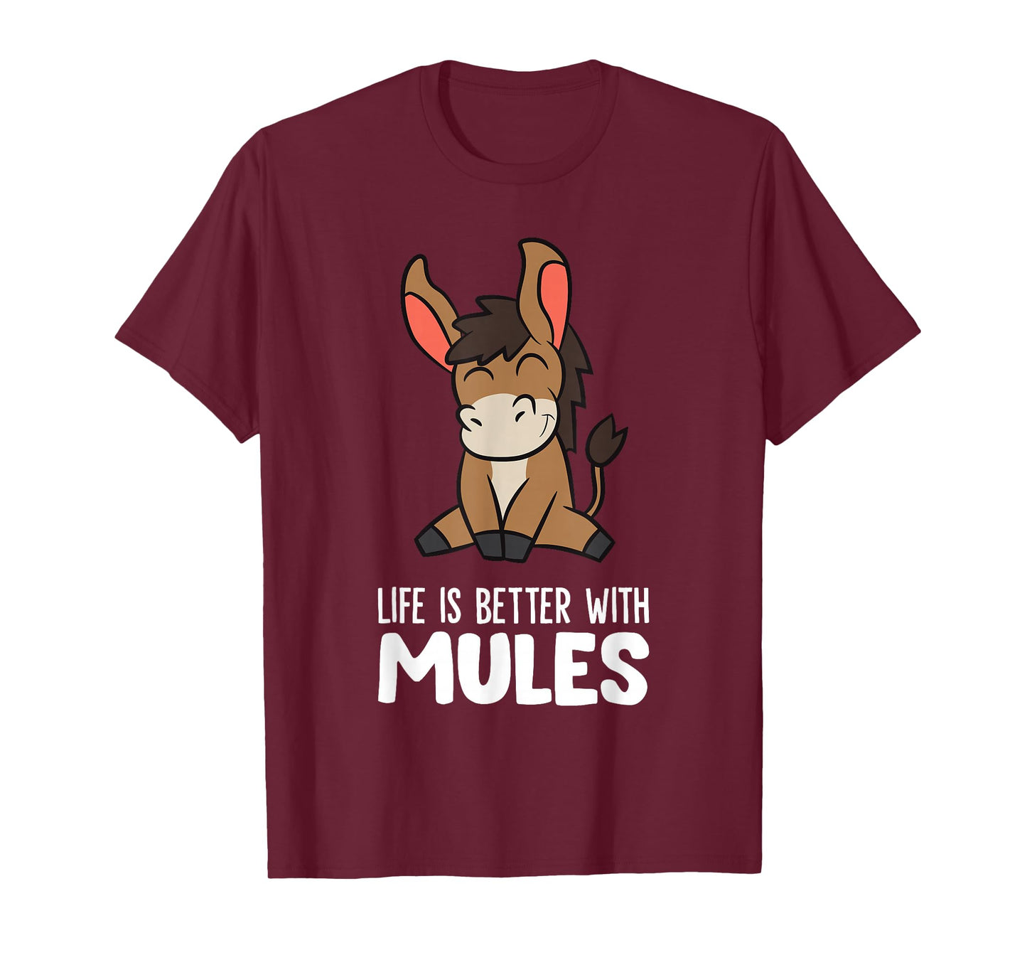 Life Is Better With Mules T-Shirt