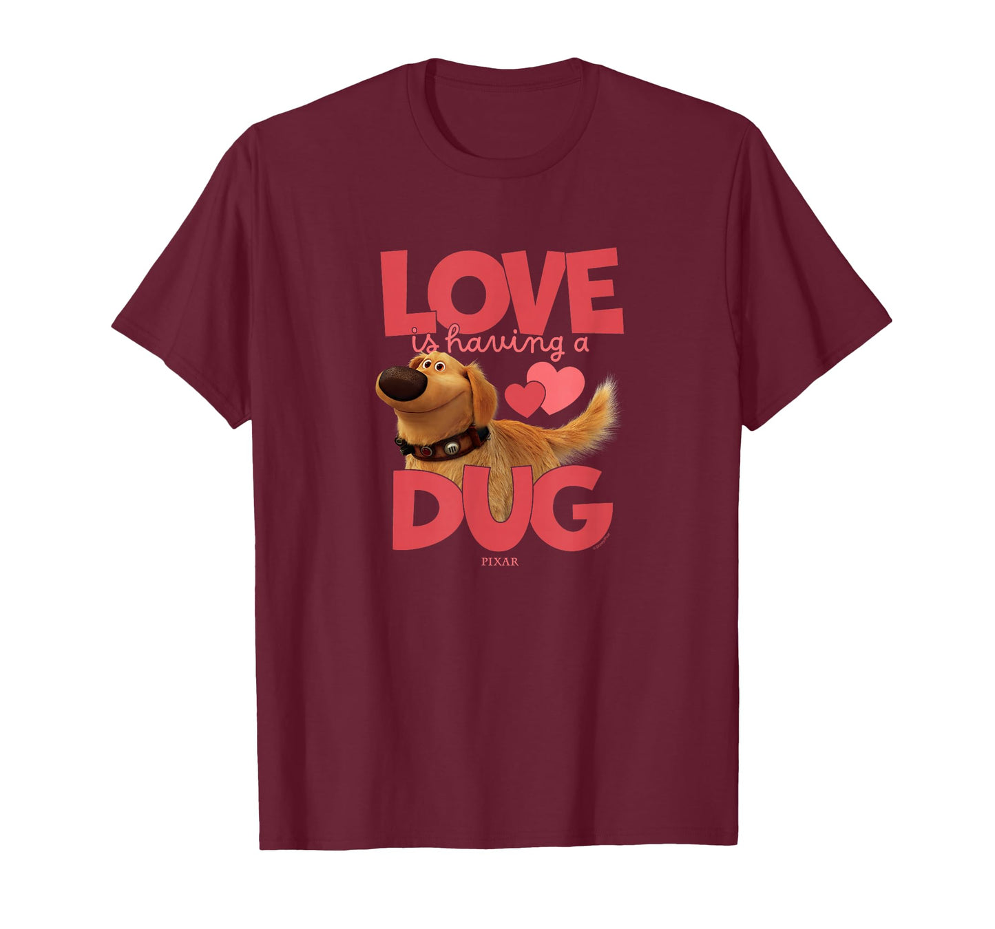 Up - Love Is Having A Dug T-Shirt