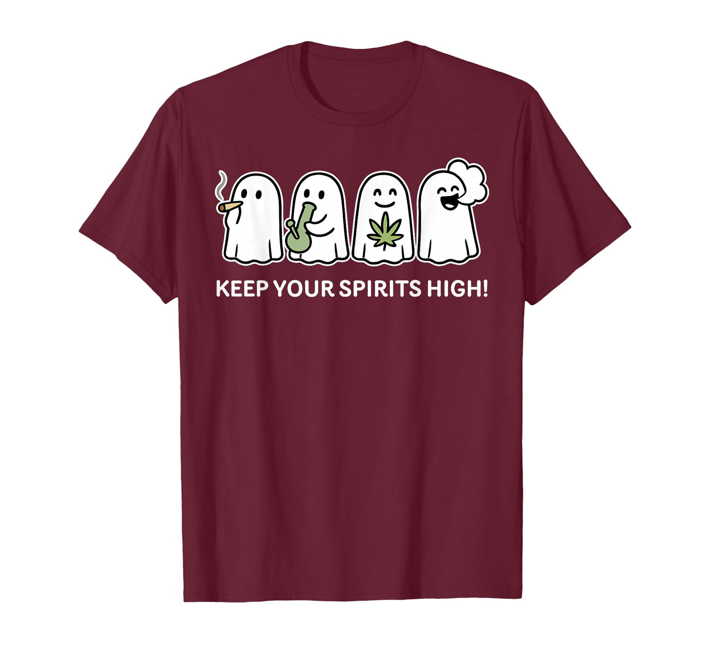 Keep Your Spirits High Ghost Smoking Weed Cannabis Halloween T-Shirt