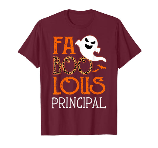 I am a faboolous Principal on Halloween Party Funny Ghost T-Shirt