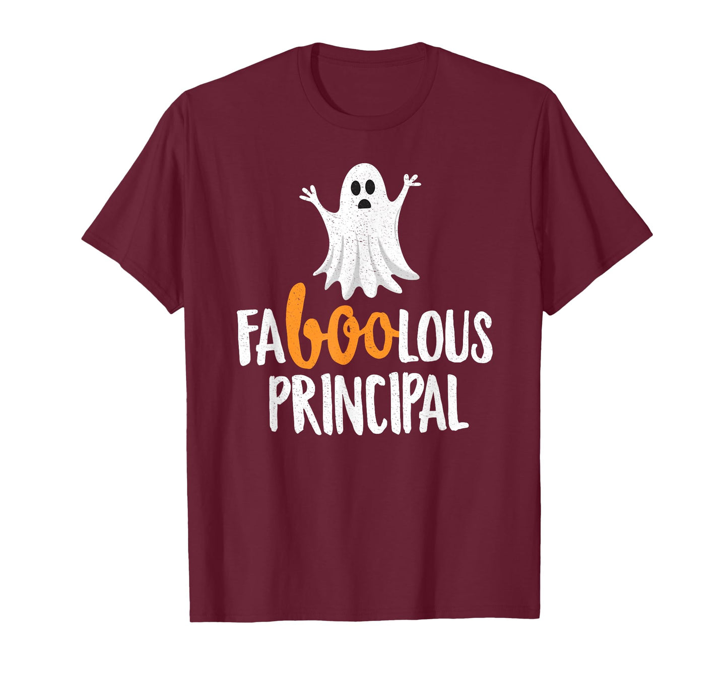 Faboolous (Fabulous) Principal Halloween T-Shirt Ghost