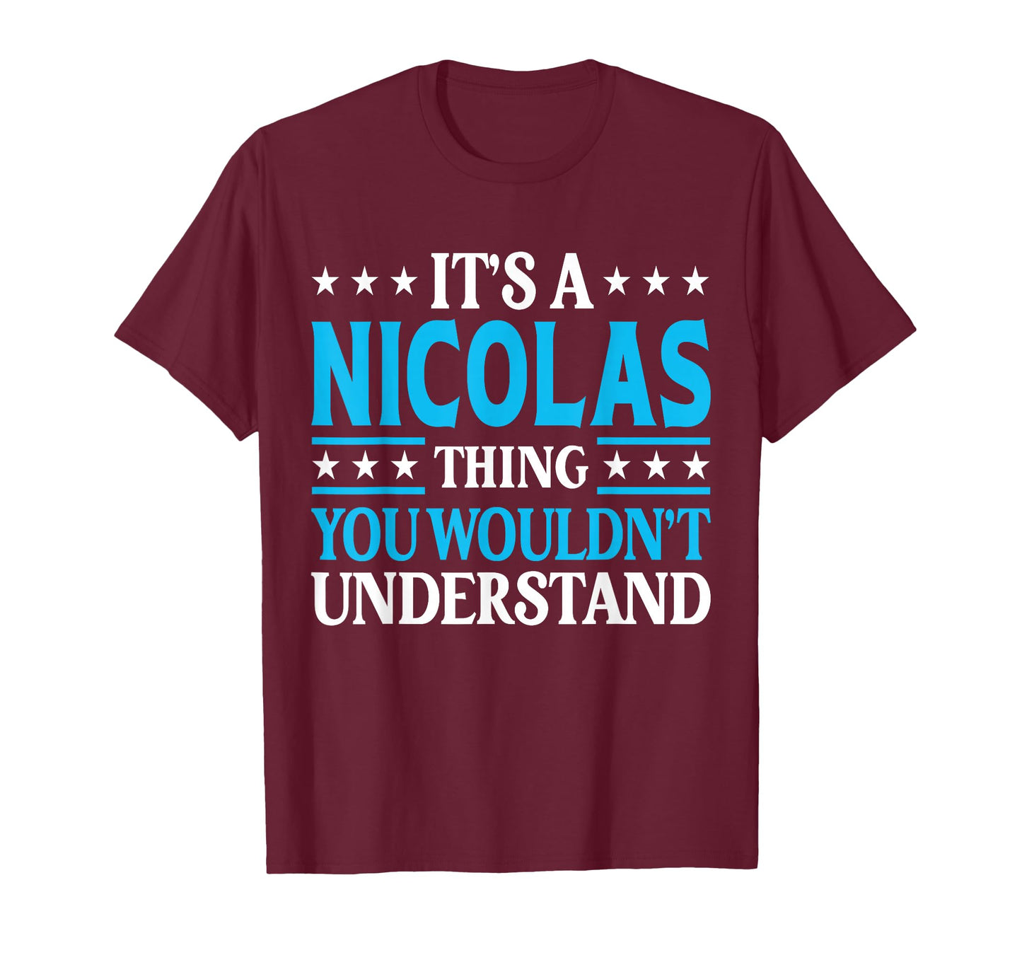 Nicolas Thing Personal Name Funny Nicolas T-Shirt