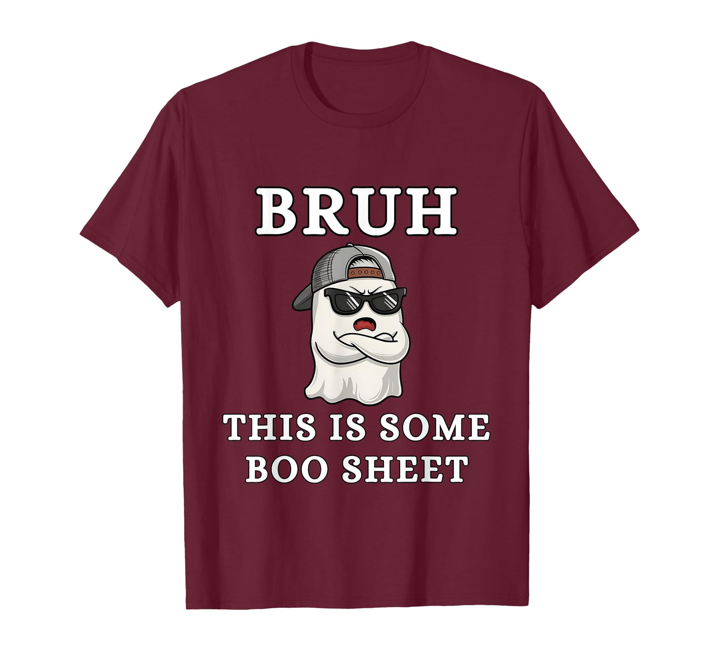 Bruh This is Some Boo Sheet, Funny Halloween Boo Sheet Bruh T-Shirt