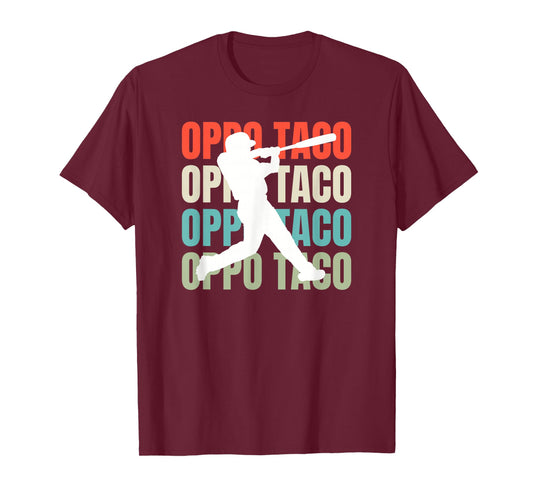 Baseball Oppo Taco Hits T-Shirt