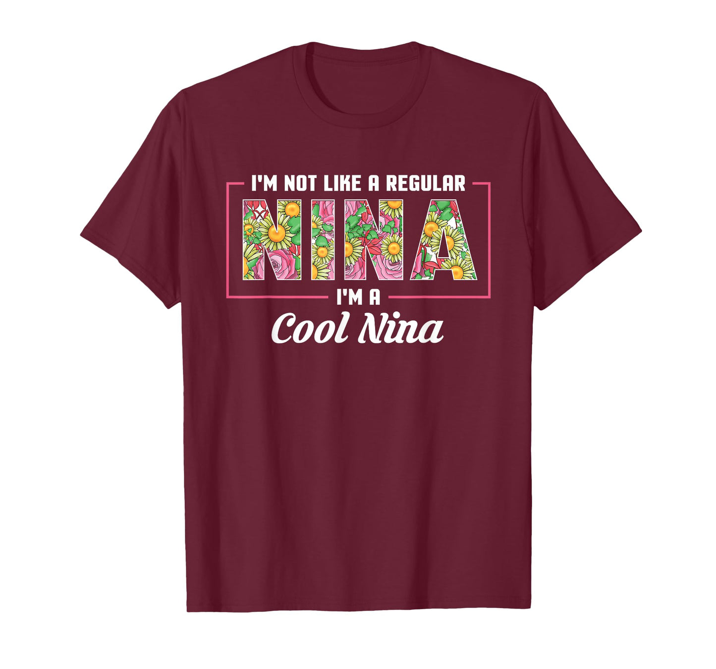 I'm Not Like A Regular Nina I'm A Cool Nina Mothers Day T-Shirt