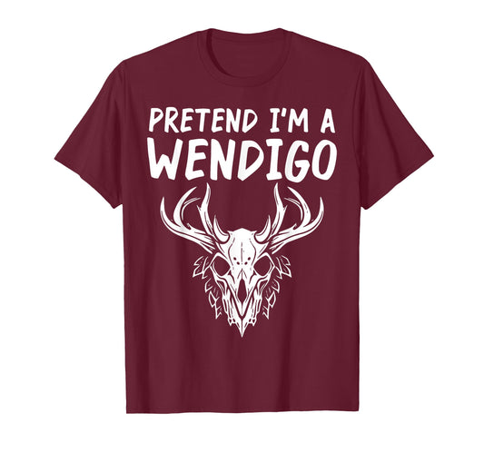 Pretend I'm A Wendigo Funny Lazy Halloween Cryptid Costume T-Shirt
