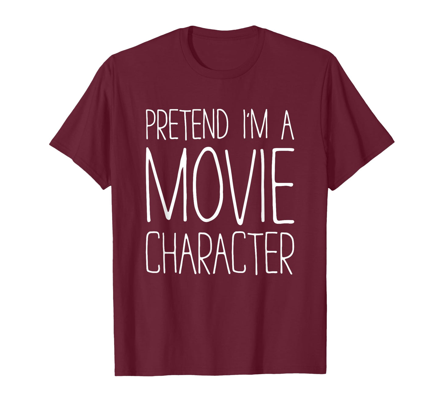 Pretend I'm A Movie Character Shirt Adult Kids Costume T-Shirt