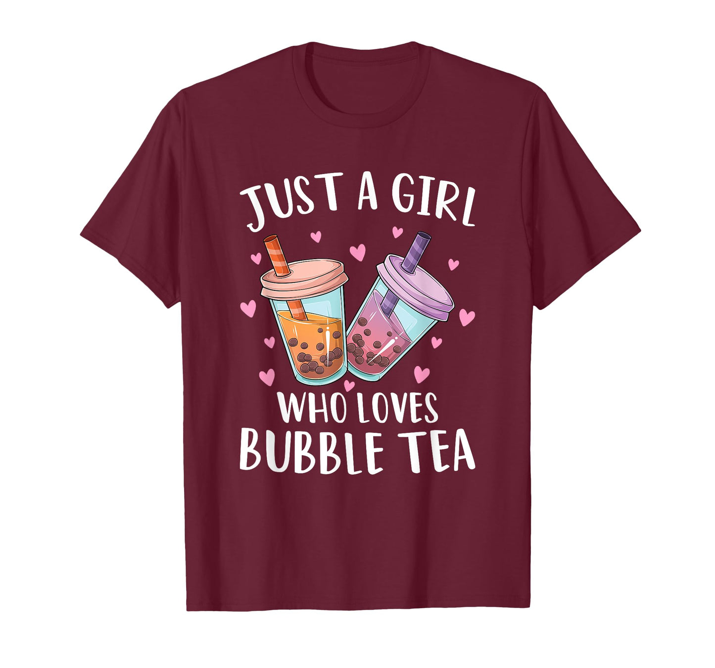 Just A Girl Who Loves Bubble Tea Boba Tea Lovers Teen Girls T-Shirt