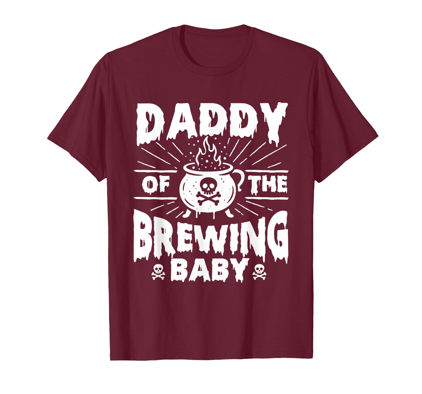 Daddy of The Brewing Baby - Halloween Pregnancy Announcement T-Shirt