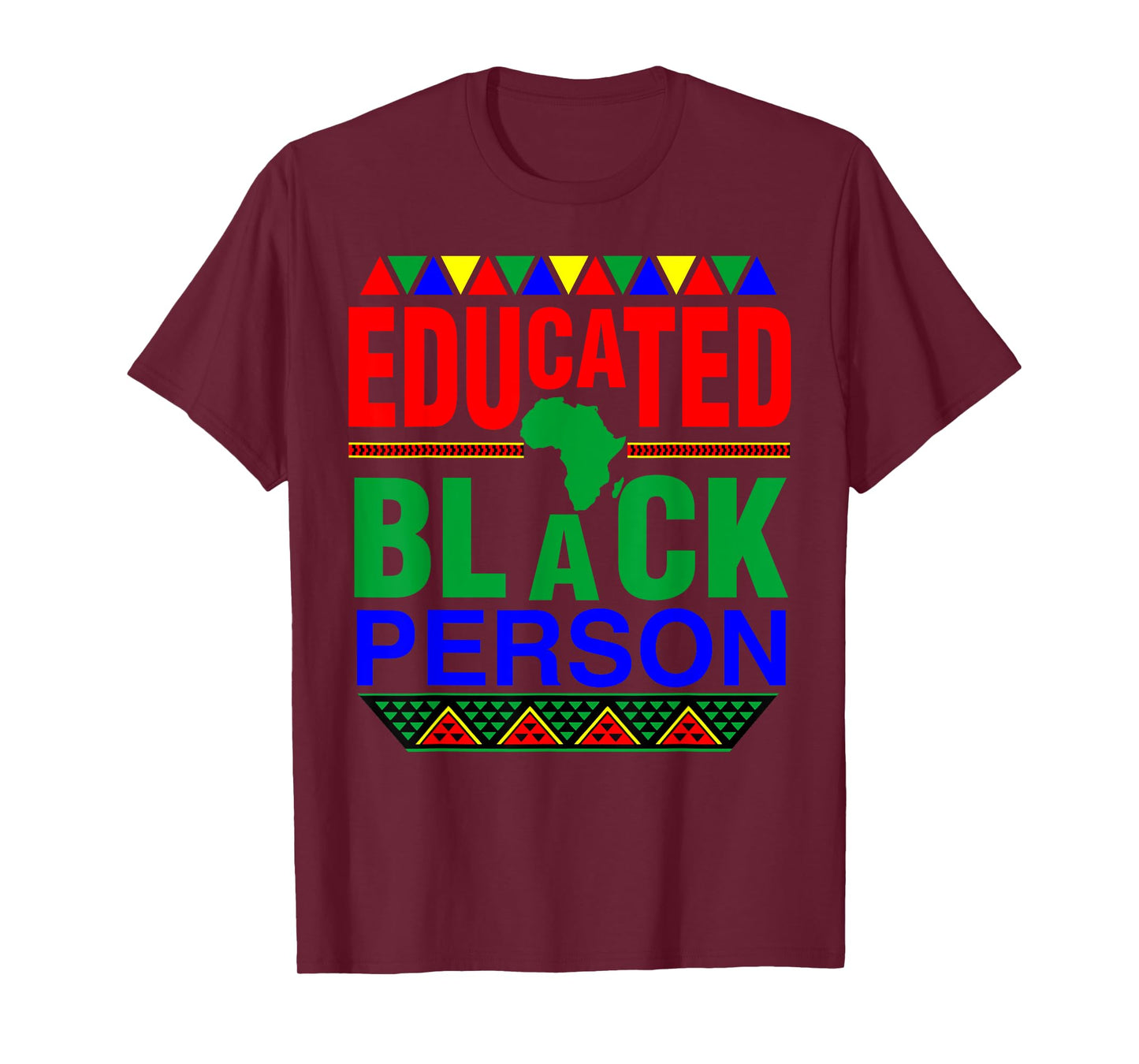 Educated Black Person | Smart Cute Black Gift T-Shirt
