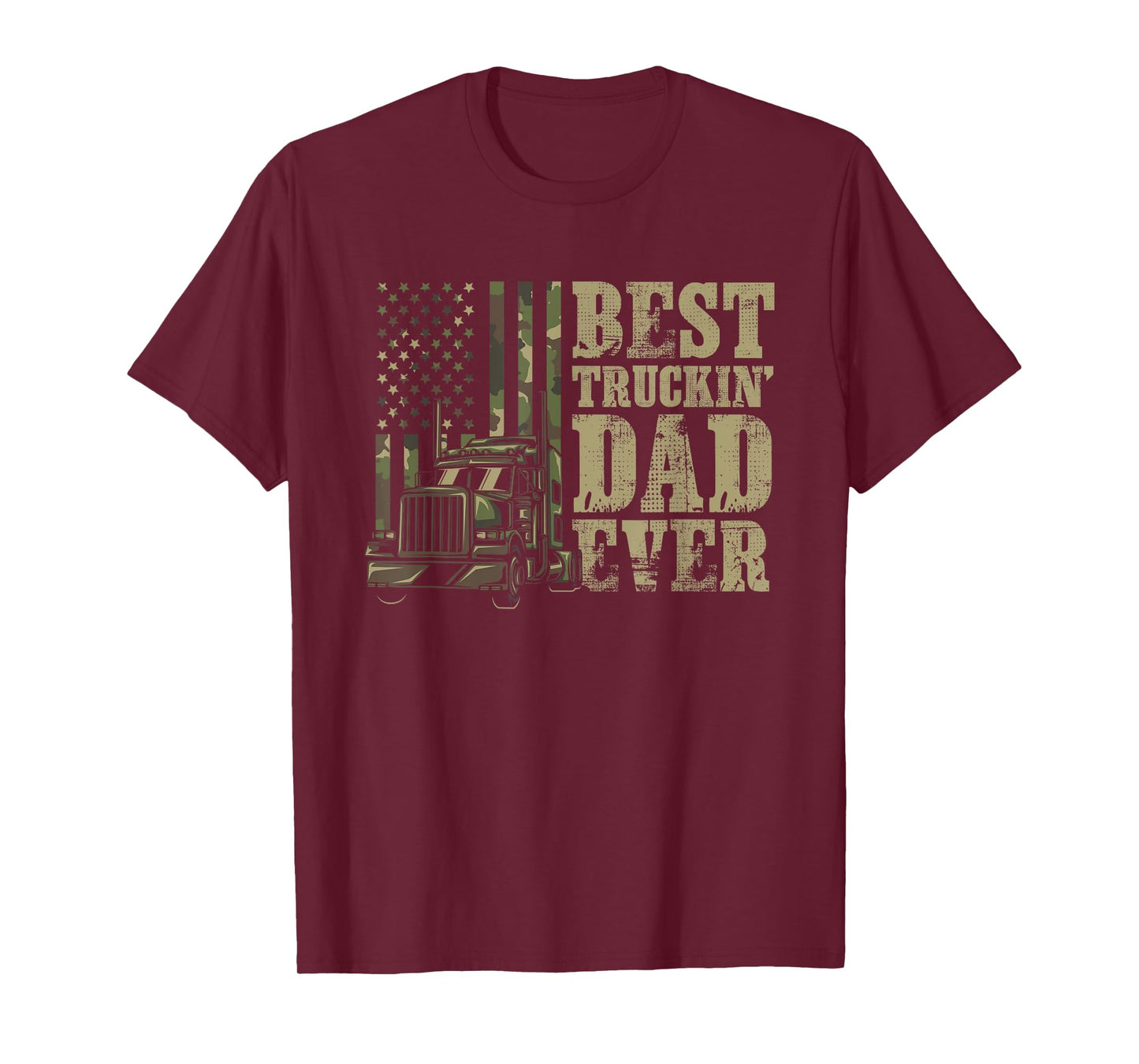 Best Trucking Dad Ever For A Trucker or Truck Driver Dad T-Shirt