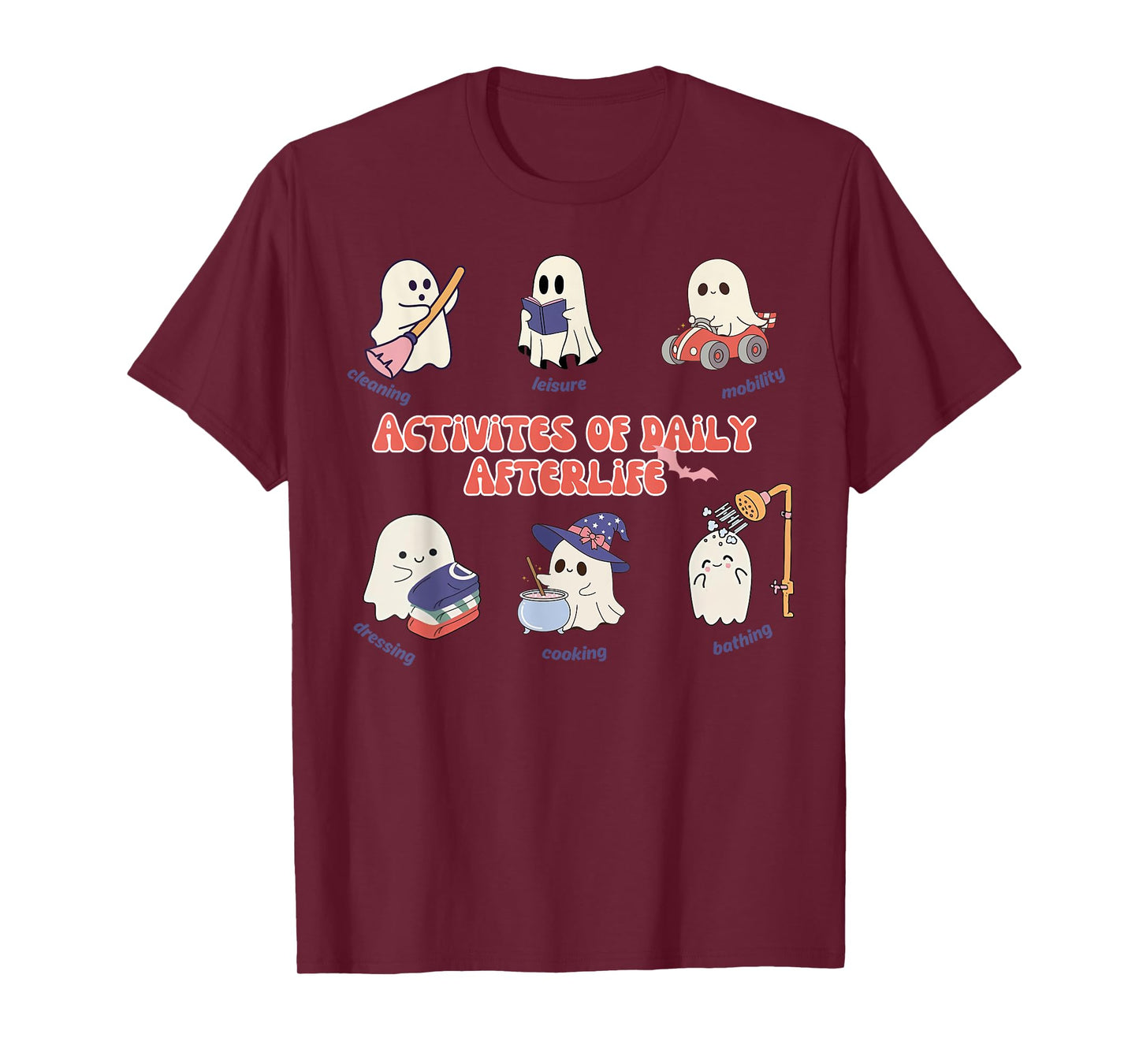 Activities Of Daily Afterlife Occupational Therapy Halloween T-Shirt