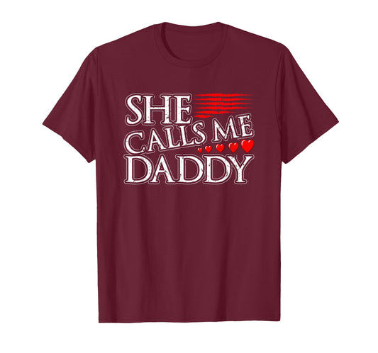She Calls Me Daddy Sexy DDLG Kinky BDSM Sub Dom Submissive T-Shirt