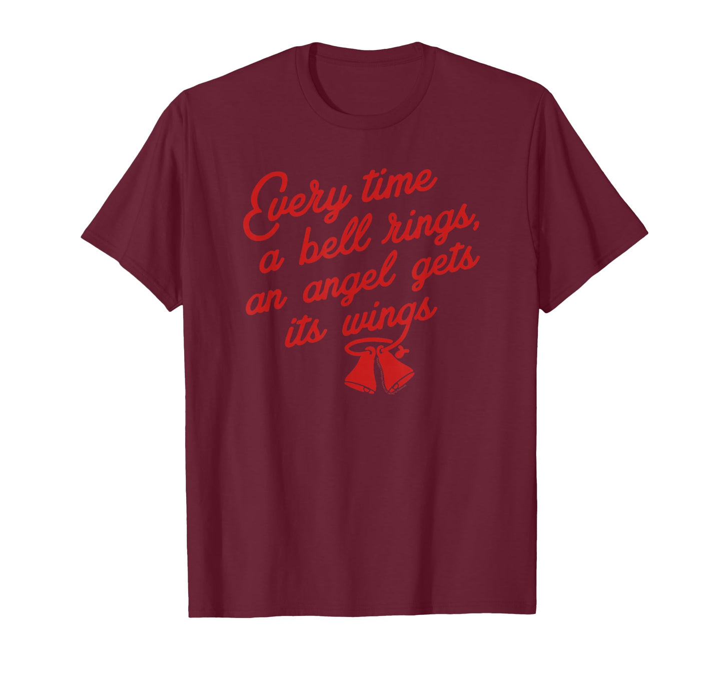 It's a Wonderful Life Everytime a Bell Rings T-Shirt