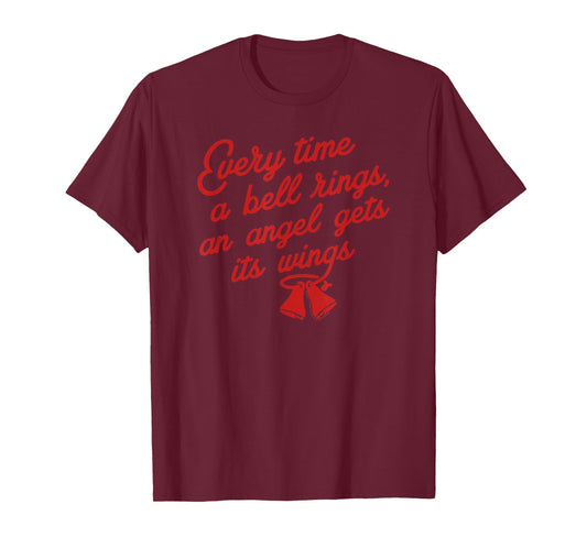 It's a Wonderful Life Everytime a Bell Rings T-Shirt