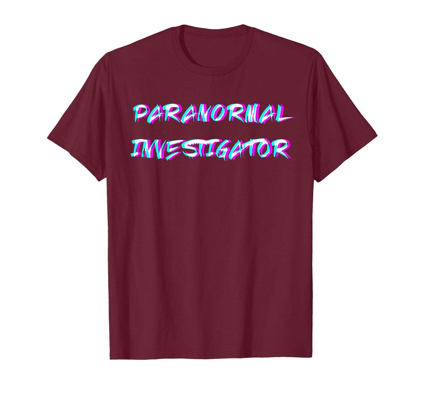 Paranormal Investigator Hunt Ghost Researchers Ghost Hunting T-Shirt