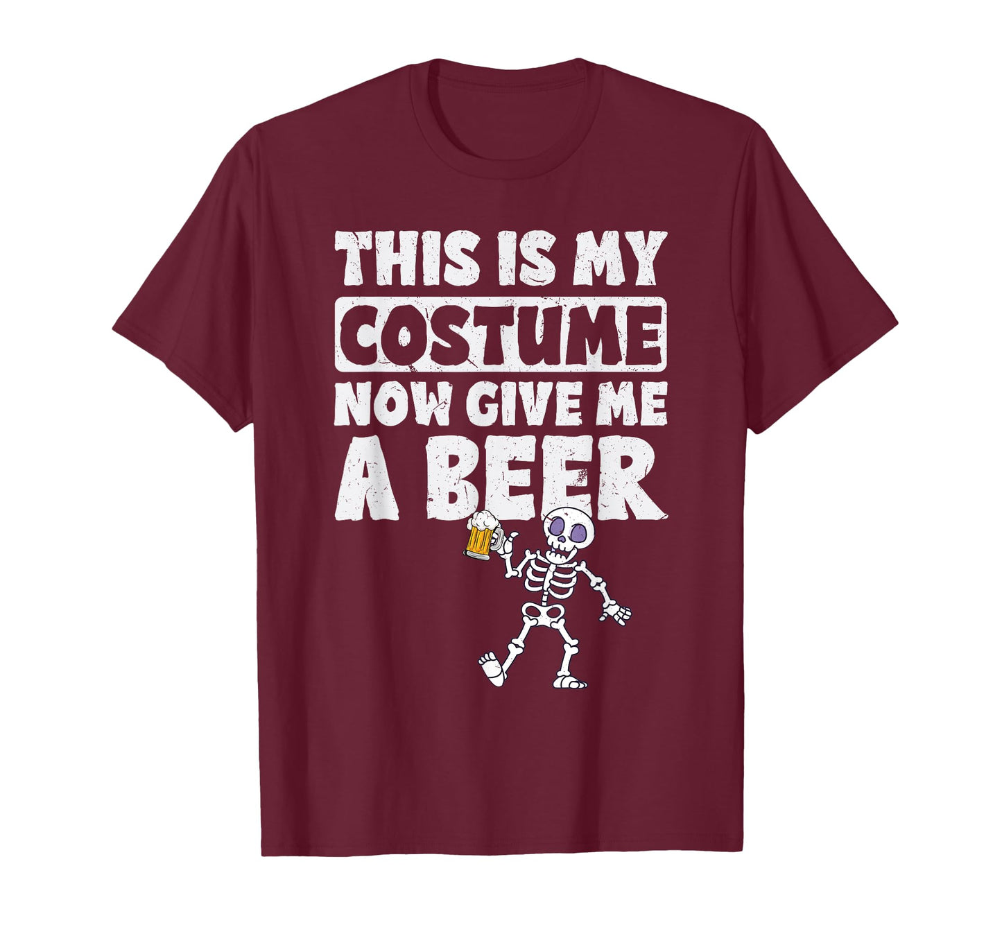 This Is My Halloween Costume Now Give me a Beer Halloween T-Shirt