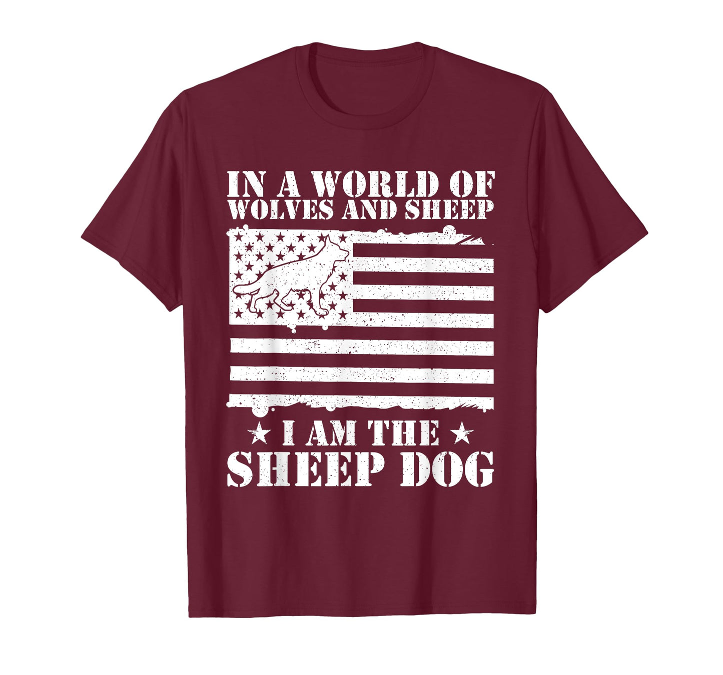 In A World Of Wolves And Sheep I Am The Sheep Dog USA Flag T-Shirt