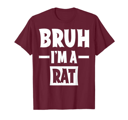 Bruh I'm A Rat Funny Lazy Halloween Costume Party T-Shirt
