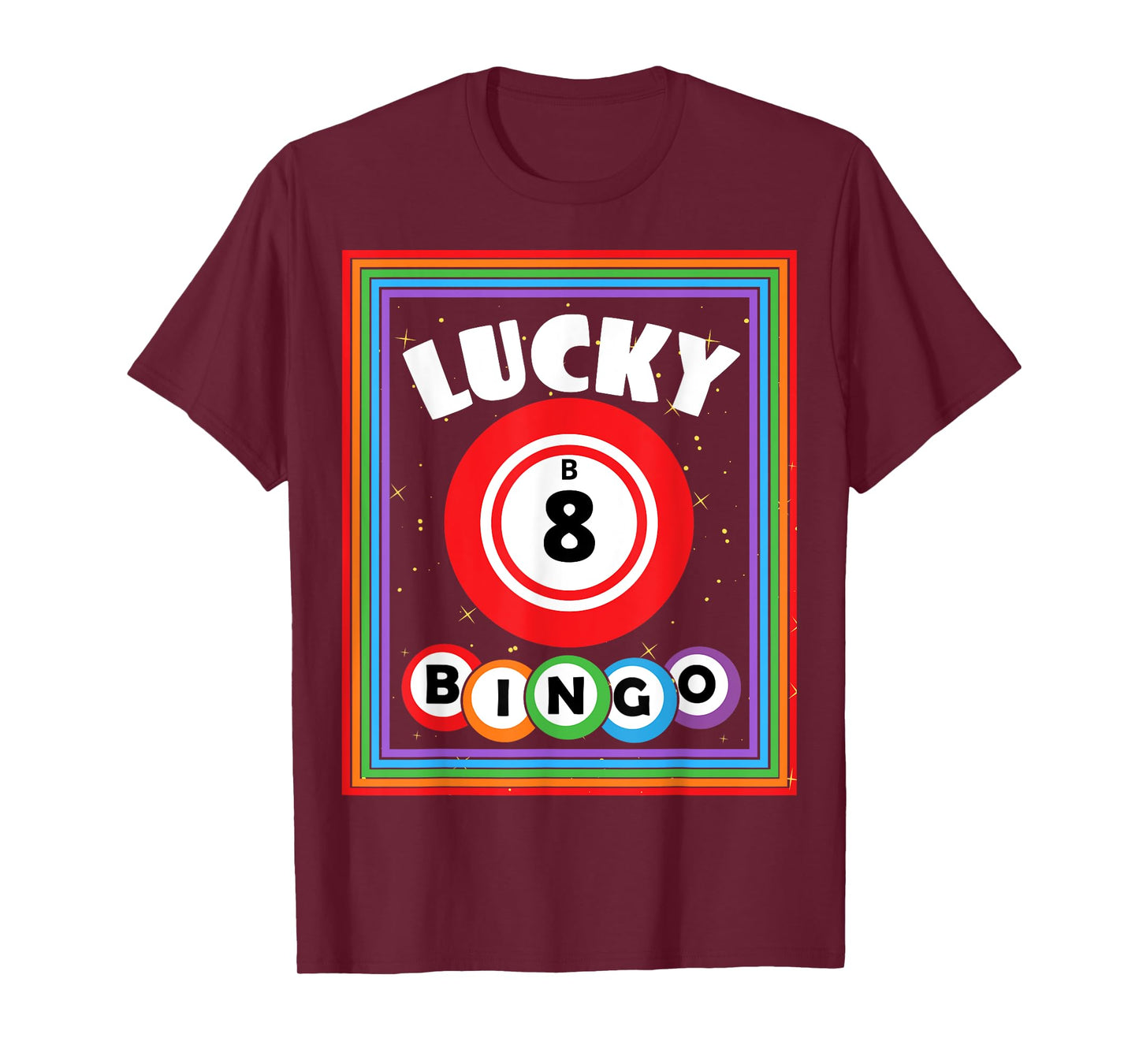Lucky Bingo Number B8 Lucky Bingo Ball Bingo Lover T-Shirt