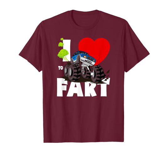 I Love To Fart Monster Truck Shirt, Adults & Kids Funny Fart T-Shirt