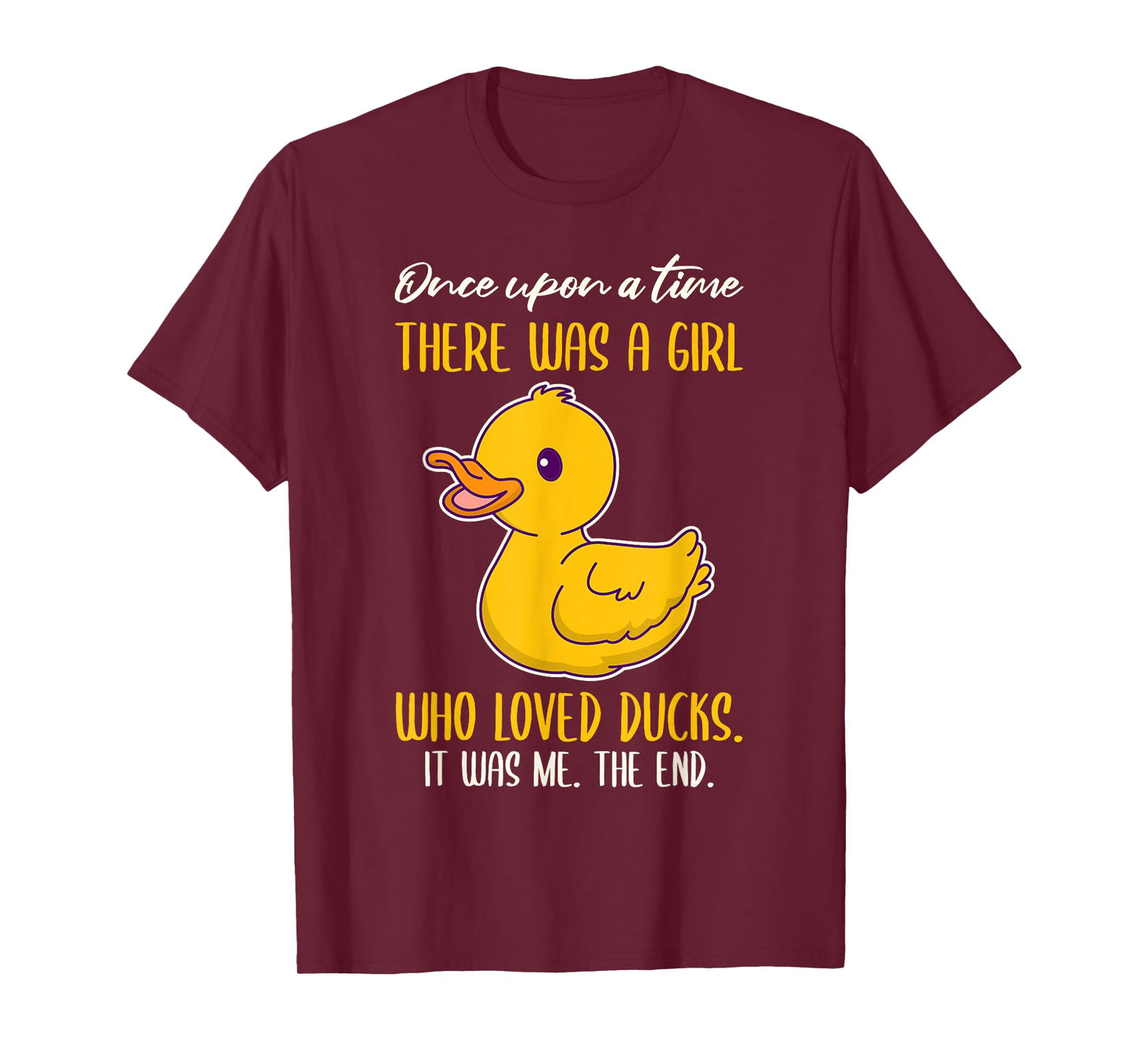 Once There was A Girl Who Loved Ducks T-Shirt Small