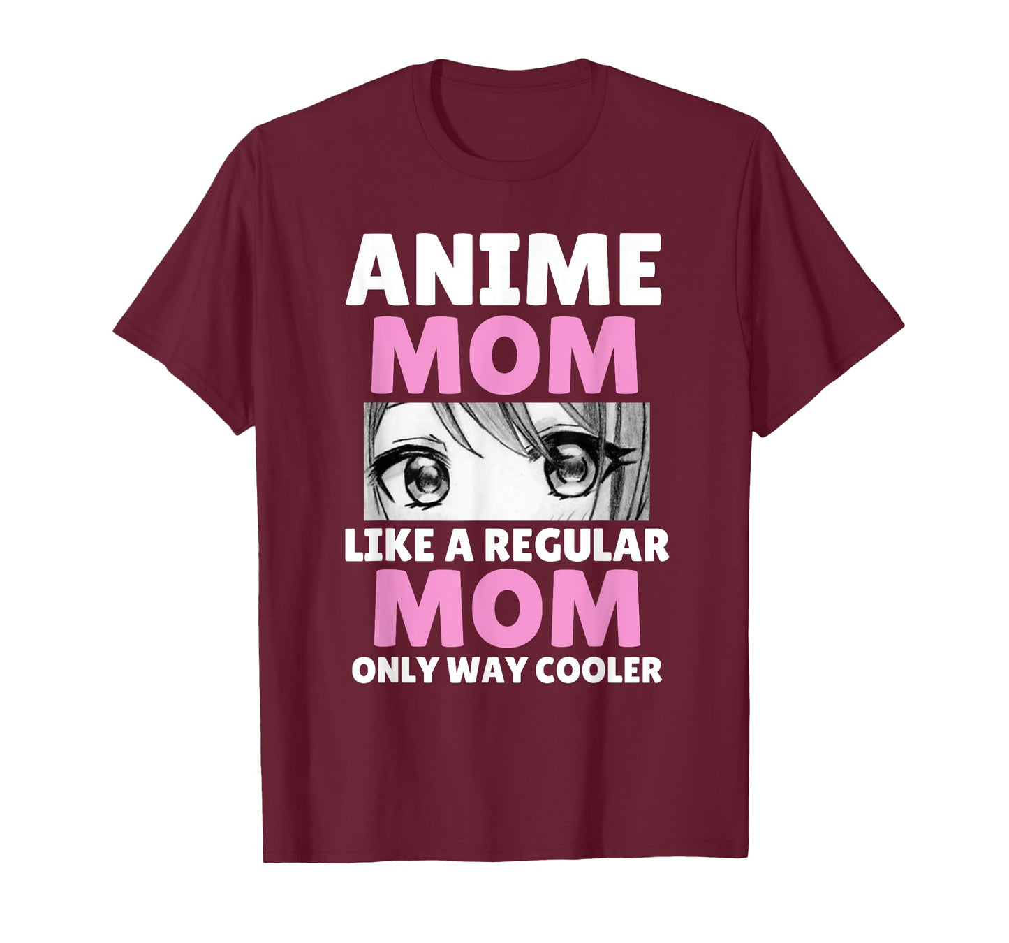 Anime Mom Like A Regular Mom Only Way Cooler Kawaii T-Shirt