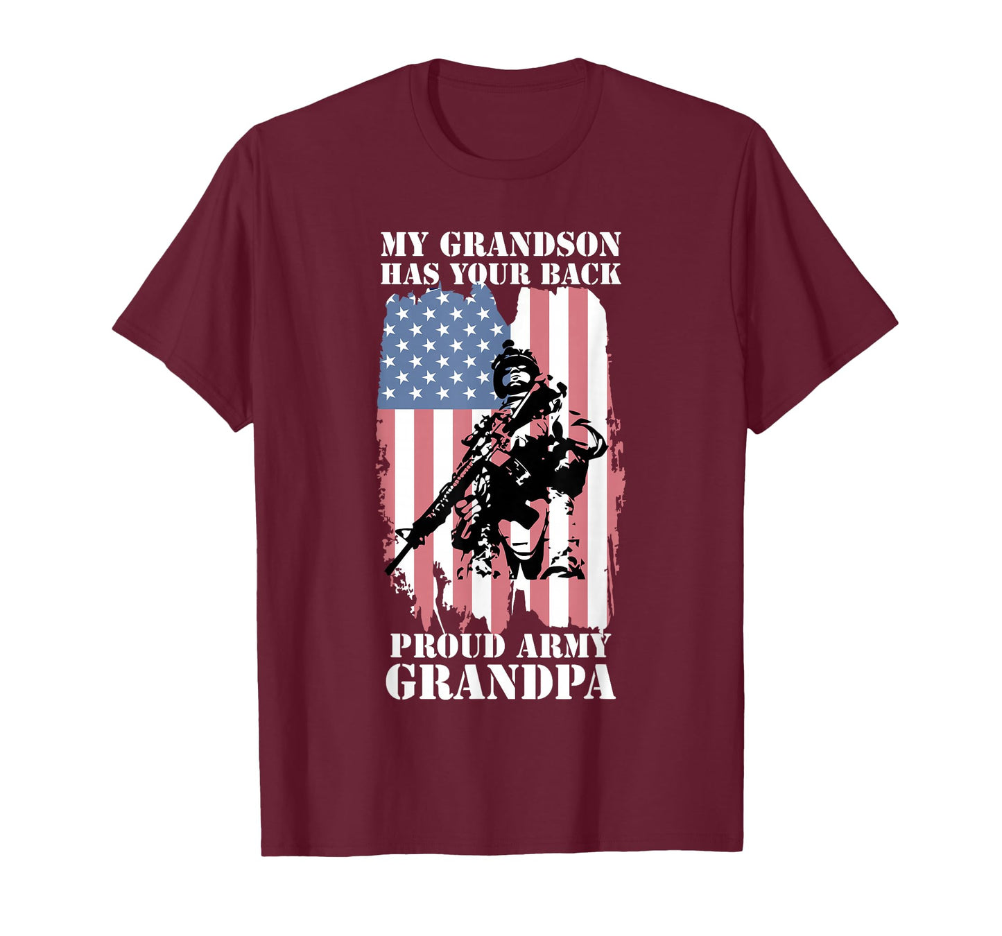 My Grandson Has Your Back - Proud Army Grandpa Shirt Gift T-Shirt