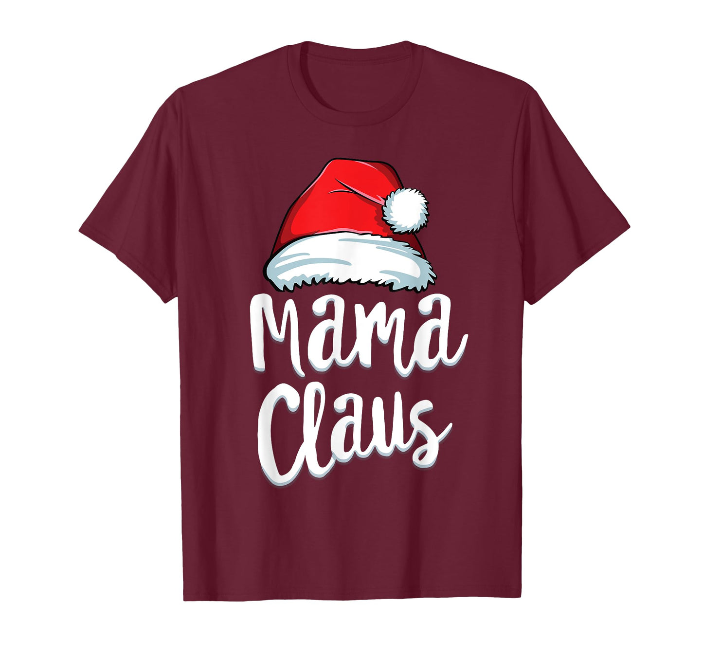 Mama Claus Mom Mother Santa Matching Family Christmas T-Shirt