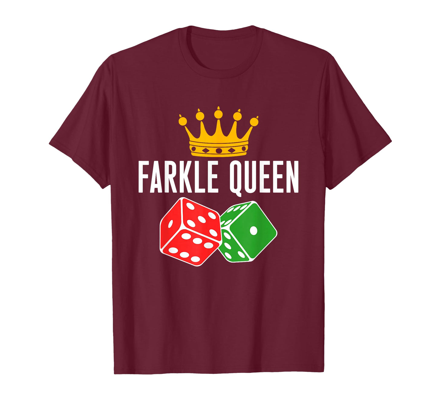 Farkle Queen Farkle Player Dice Game T-Shirt