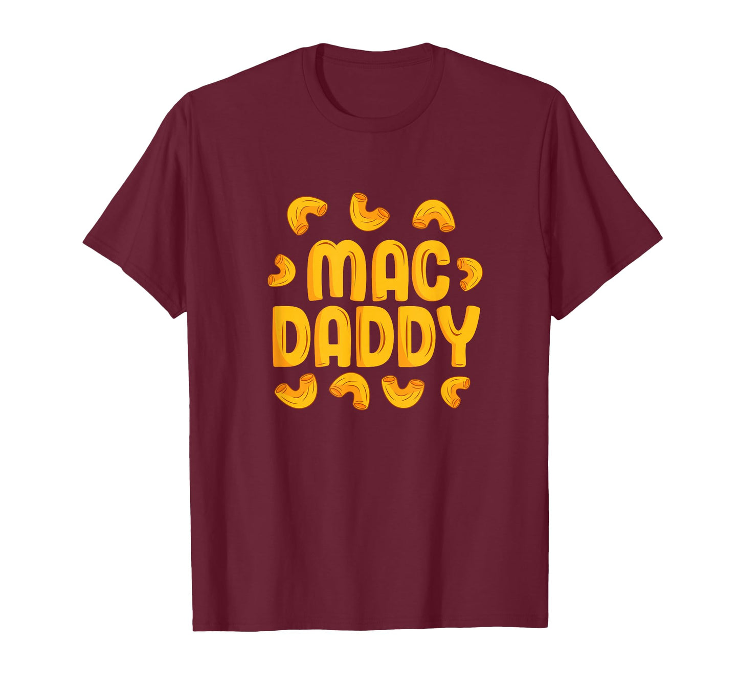 Mac Daddy Mac N Cheese Lover Father Funny Cheese Noodles Dad T-Shirt