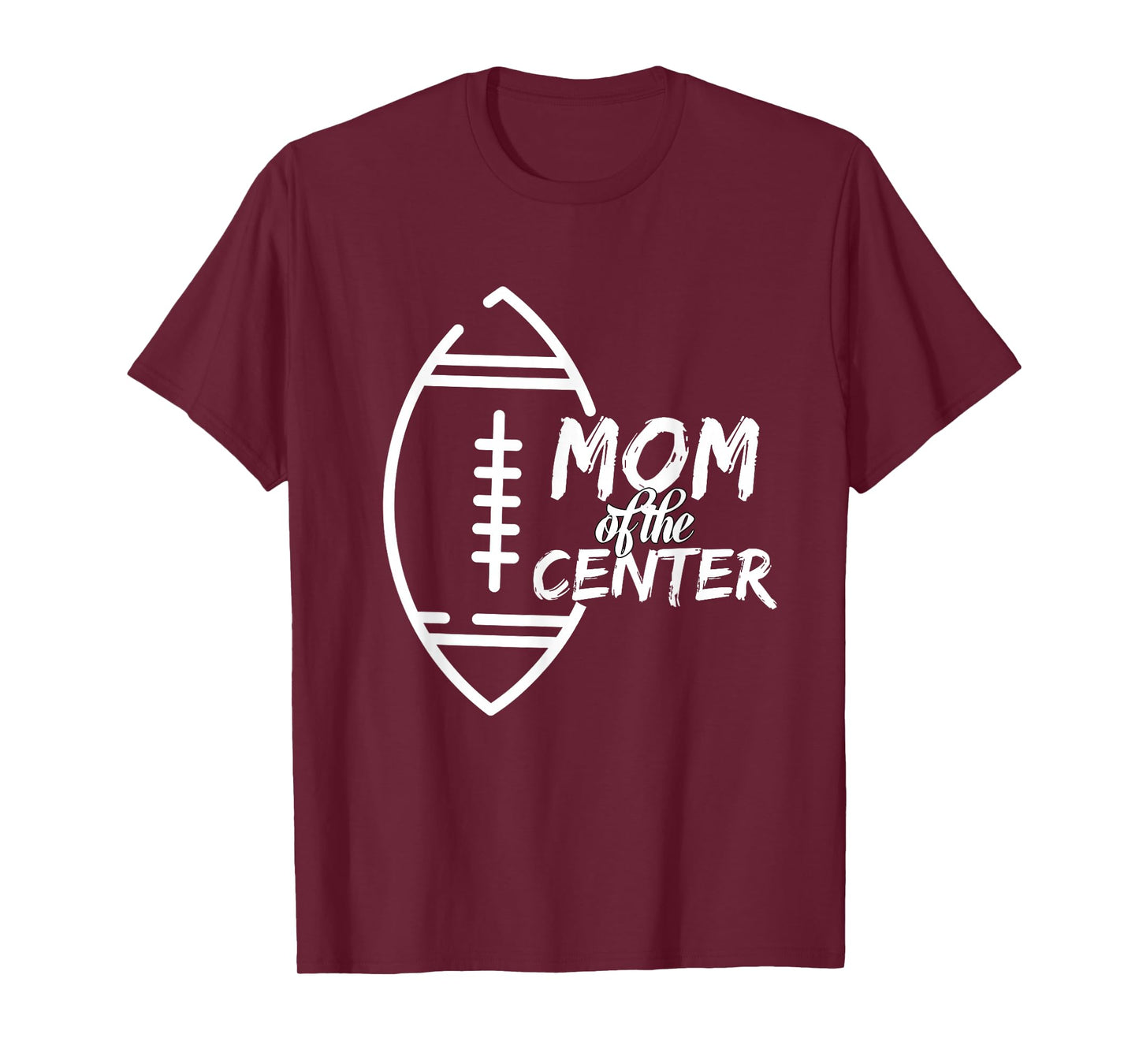 Mom of The Center Position Football Cheering T-Shirt