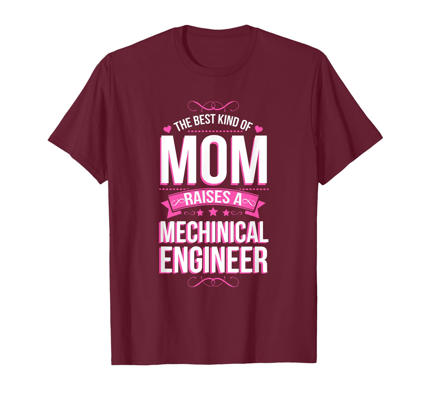 The Best Kind of Mom Raises a Mechanical Engineer T-Shirt