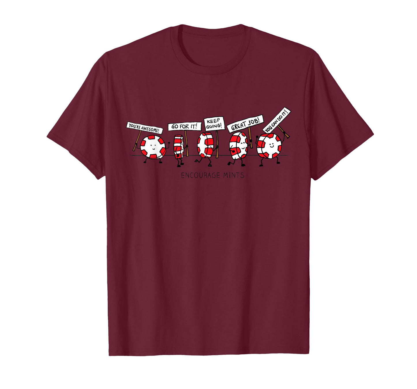 Encourage Mints Marching - funny, peppermint cartoon t-shirt T-Shirt