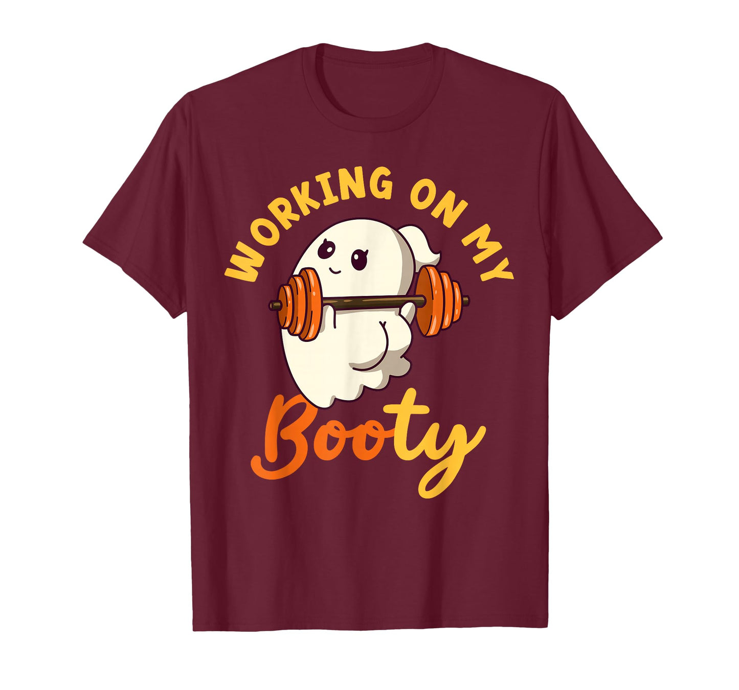 Working On My Booty Boo-Ty Funny Halloween Gym Ghost Pun T-Shirt