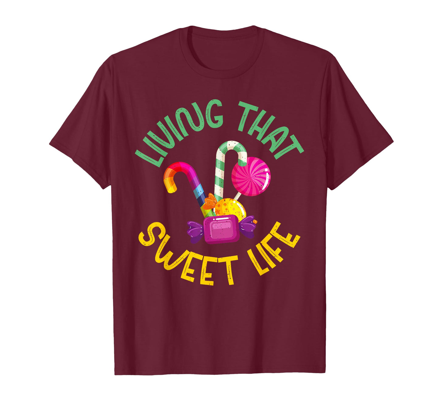 Living that sweet Life Candy T-Shirt