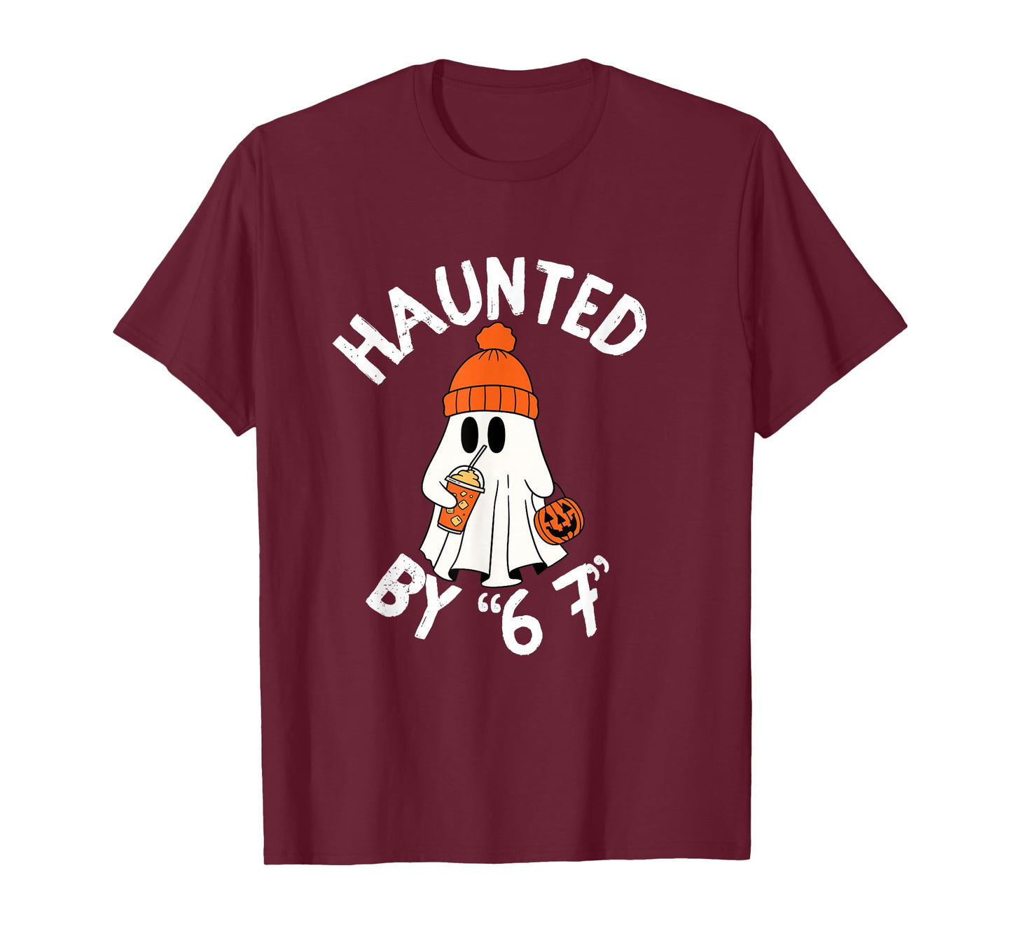 Funny Haunted by 6 7 Halloween T-Shirt