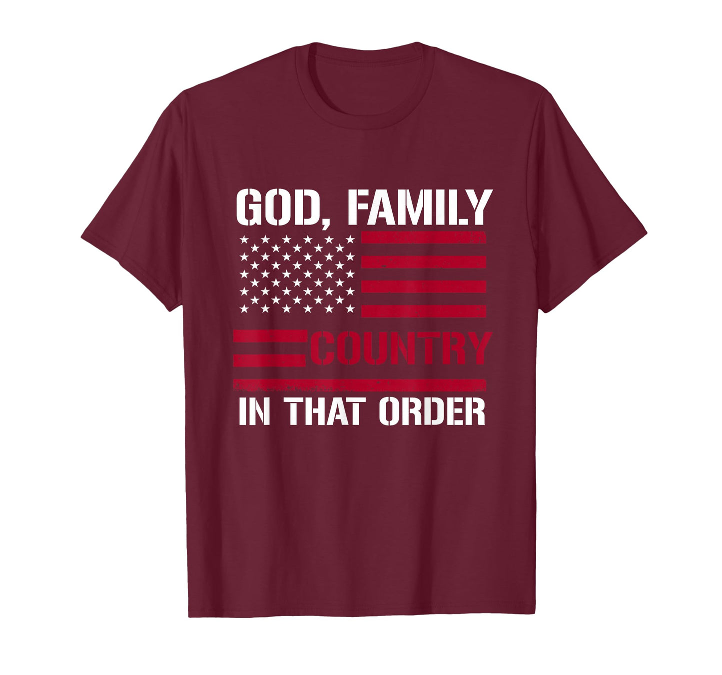 god Family Country in That Order American Flag Patriot USA T-Shirt