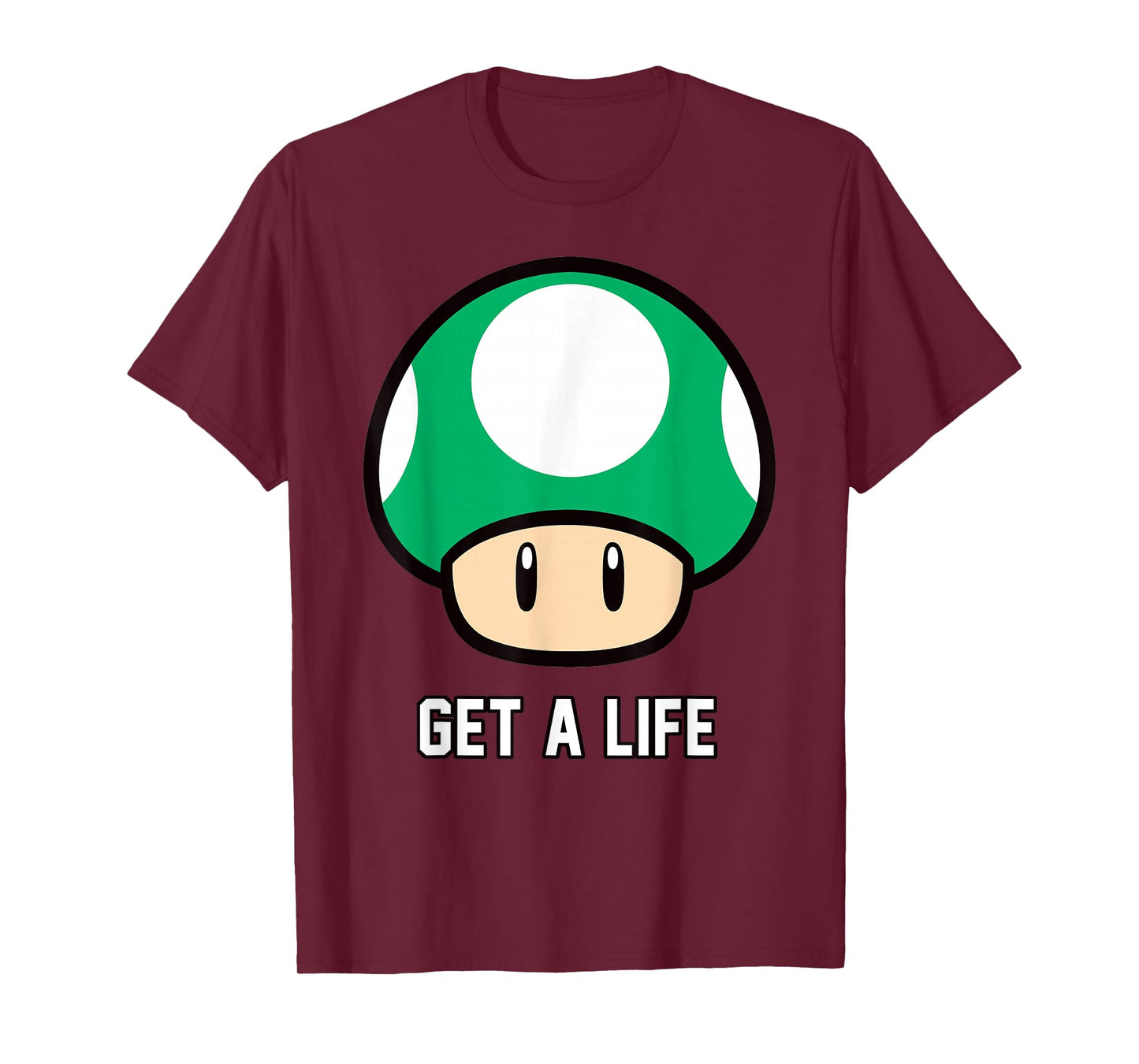 Super Mario 1-Up Mushroom Get A Life T-Shirt