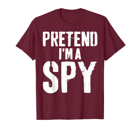 Lazy Easy Halloween Costume Pretend I'm A Spy T-Shirt
