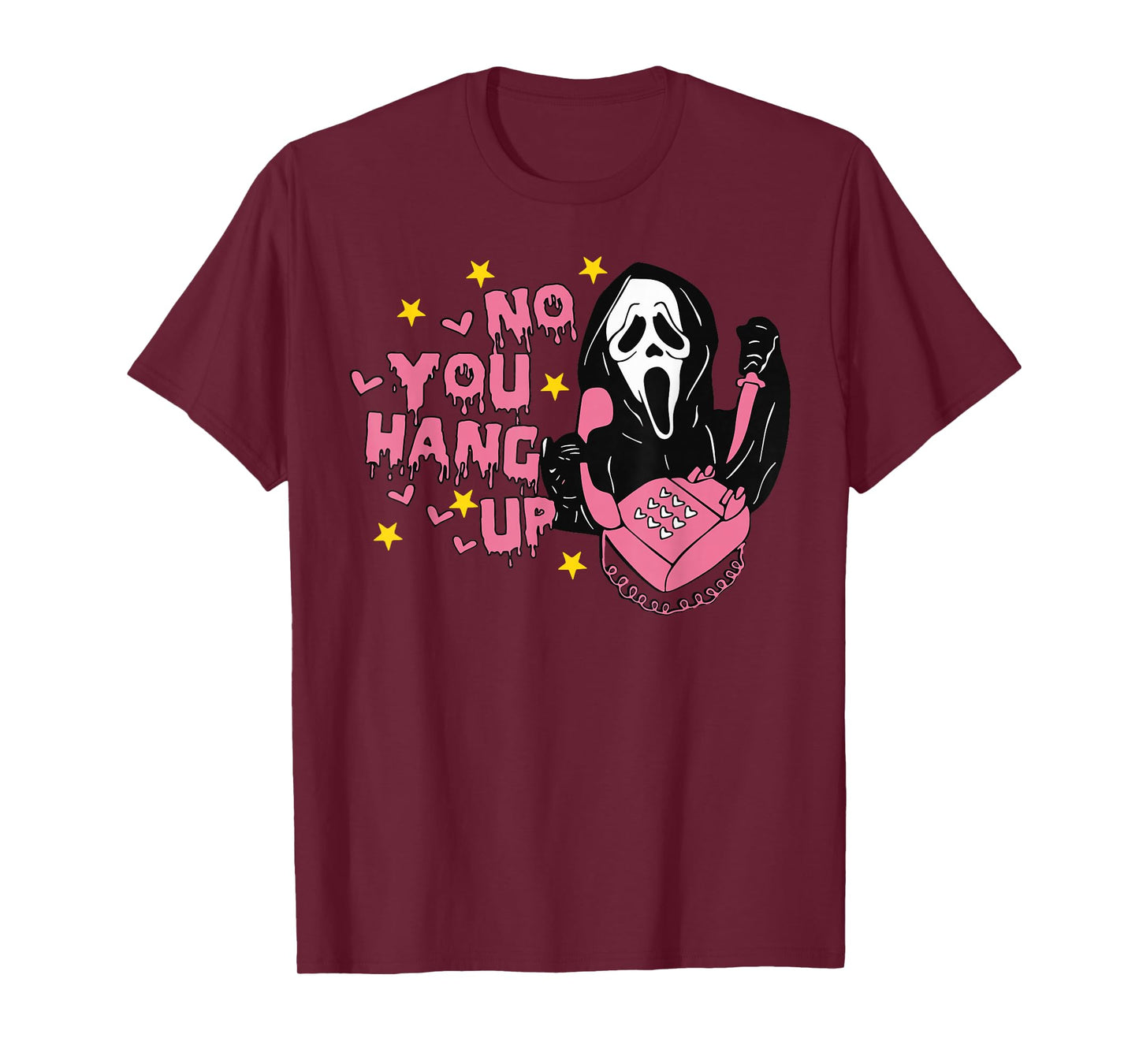No You Hang Up T-Shirt