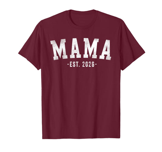 Mama 2026 Classic Bold Font T-Shirt