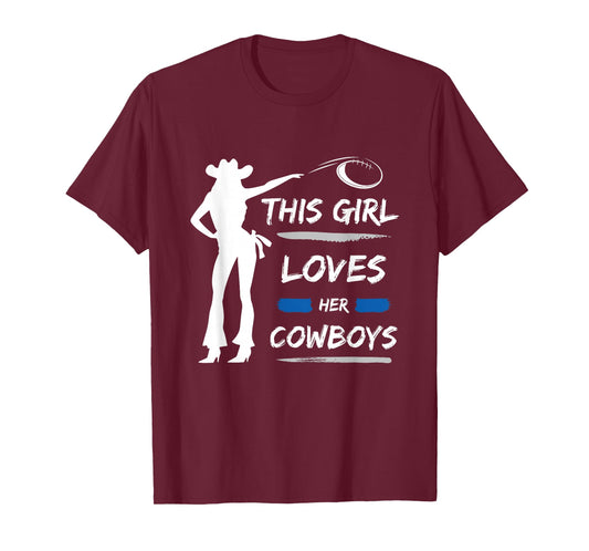 This Girl Loves Her Cowboy Cute Texas Dallas Cheerleader T-Shirt