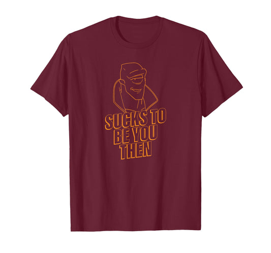 INVINCIBLE ALLEN THE ALIEN "SUCKS TO BE YOU THEN" ORANGE T-Shirt