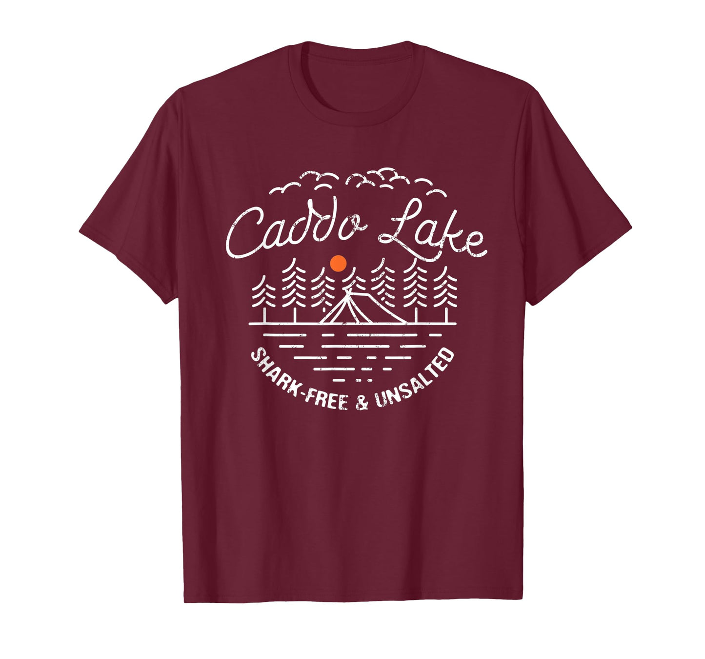 Caddo Lake Shark-Free and Unsalted Camping Louisiana Camper T-Shirt