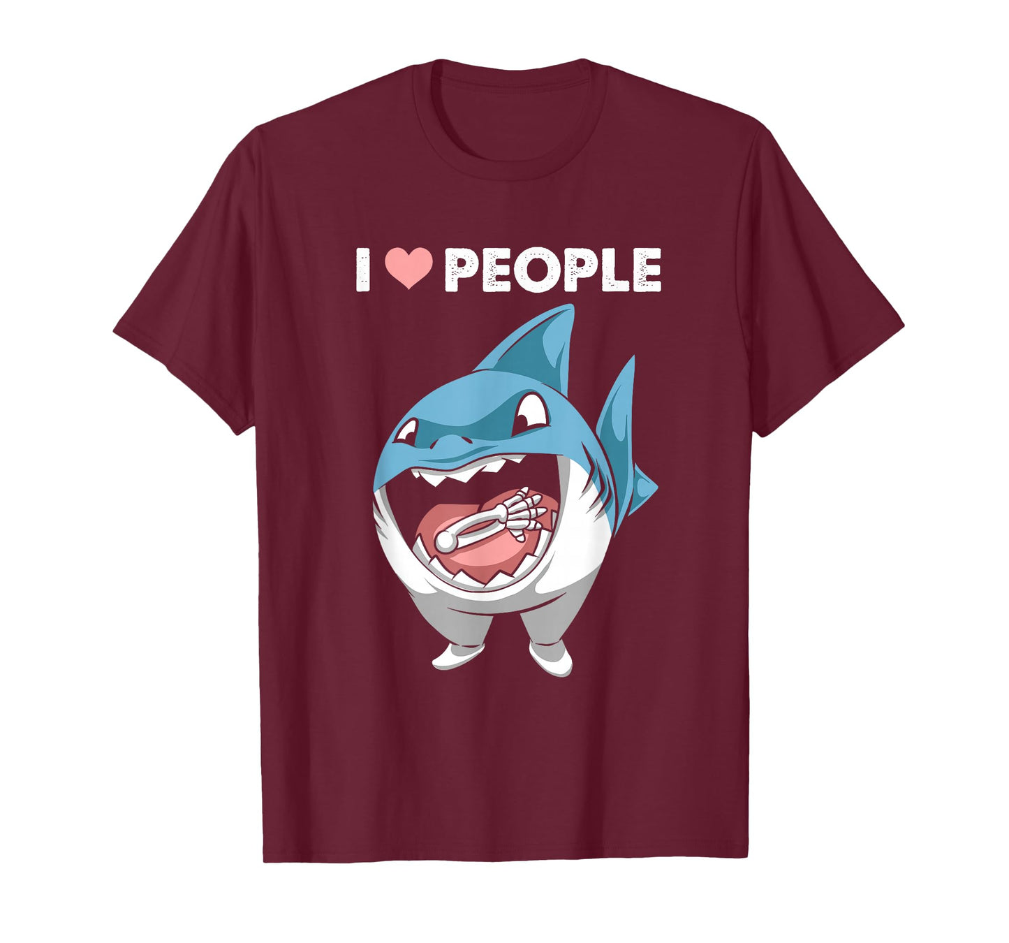 I Love People Sarcasm Shark Fish Maneater Shark Lover Funny T-Shirt