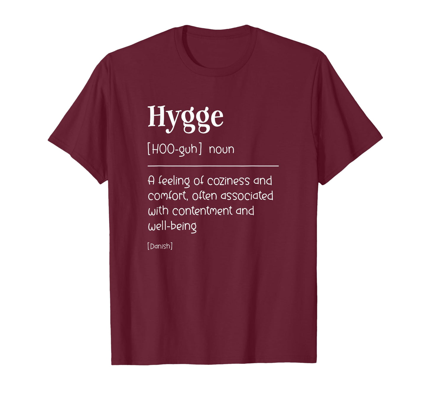 Hygge Cute Danish Definition T-Shirt